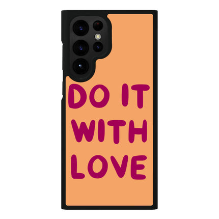 Cute Quote Samsung S22 Ultra Phone Case - Love Phone Case for Samsung S22 Ultra - Kawaii Samsung S22 Ultra Phone Case