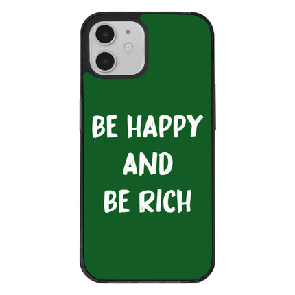 Be Happy iPhone 12 Case - Positive Phone Case for iPhone 12 - Themed iPhone 12 Case
