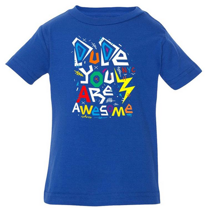 Dude You Are Awesome Bodysuit -Image by Shutterstock