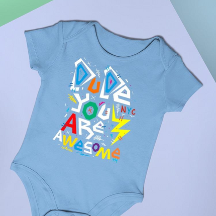 Dude You Are Awesome Bodysuit -Image by Shutterstock