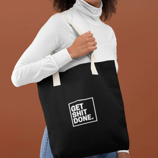 Get Shit Done Tote Bag