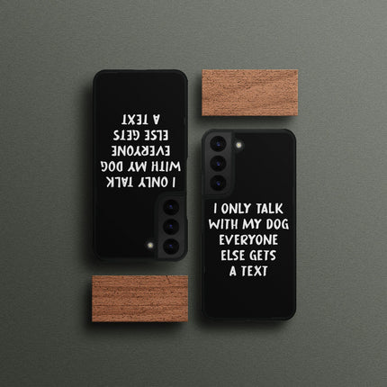 Dog Lover Samsung S22 Plus Phone Case - Funny Phone Case for Samsung S22 Plus - Quote Samsung S22 Plus Phone Case