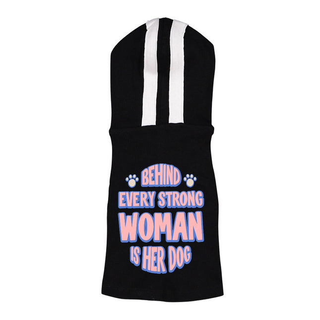 Behind Every Woman Is Her Dog Dog Shirt with Hoodie - Cute Dog Hoodie - Unique Dog Clothing