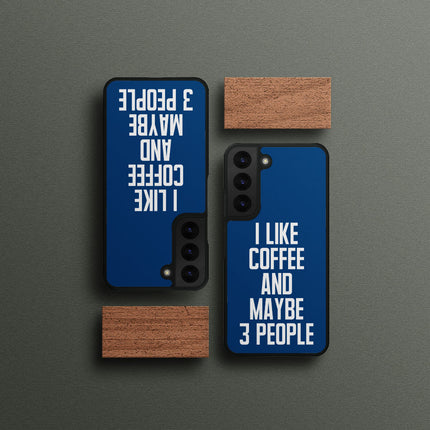 I Like Coffee Samsung S22 Plus Phone Case - Sarcastic Phone Case for Samsung S22 Plus - Printed Samsung S22 Plus Phone Case