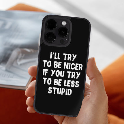 Sarcastic iPhone 14 Pro Max Case - Funny Quote Phone Case for iPhone 14 Pro Max - Best Design iPhone 14 Pro Max Case