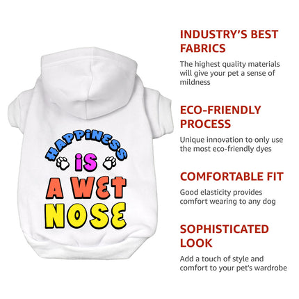 Happiness Is a Wet Nose Dog Hoodie - Colorful Dog Coat - Quote Dog Clothing