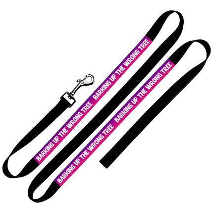 Funny Design Pet Leash - Cool Quotes Leash - Graphic Leash for Dogs