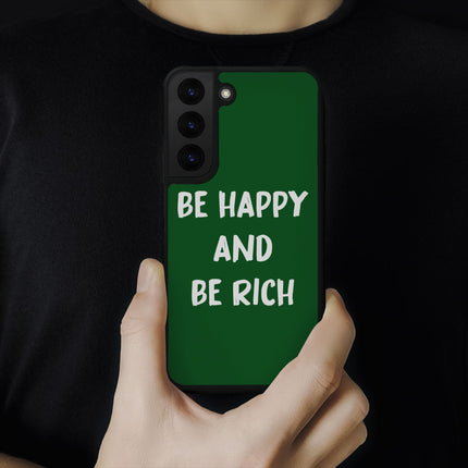 Be Happy Samsung S22 Plus Phone Case - Positive Phone Case for Samsung S22 Plus - Themed Samsung S22 Plus Phone Case