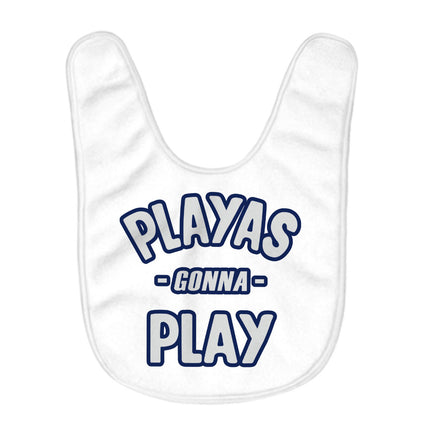 Playas Gonna Play Baby Bibs - Funny Baby Feeding Bibs - Themed Bibs for Eating