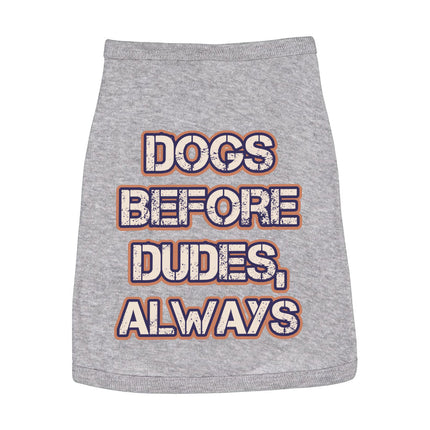 Dogs Before Dudes Dog Sleeveless Shirt - Dog Theme Dog Shirt - Funny Dog Clothing