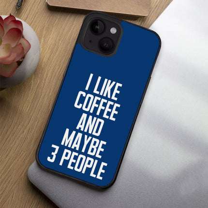 I Like Coffee iPhone 14 Plus Case - Sarcastic Phone Case for iPhone 14 Plus - Printed iPhone 14 Plus Case