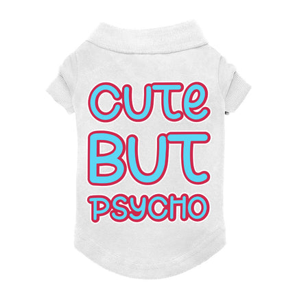 Cute but Psycho Dog Polo Shirt - Beautiful Dog T-Shirt - Phrase Dog Clothing