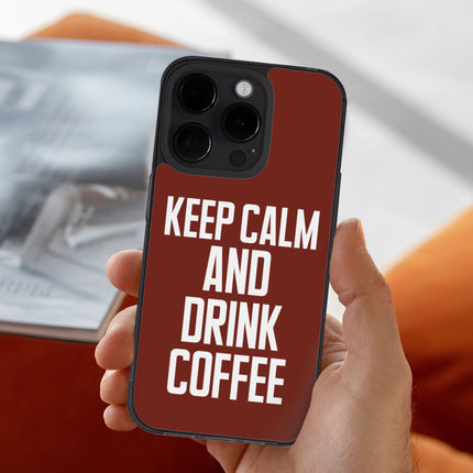 Coffee iPhone 14 Pro Max Case - Keep Calm Phone Case for iPhone 14 Pro Max - Cool iPhone 14 Pro Max Case