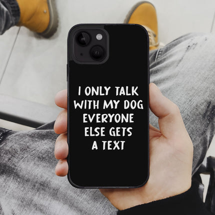 Dog Lover iPhone 14 Plus Case - Funny Phone Case for iPhone 14 Plus - Quote iPhone 14 Plus Case