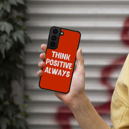 Think Positive Samsung S22 Phone Case - Cool Phone Case for Samsung S22 - Best Print Samsung S22 Phone Case