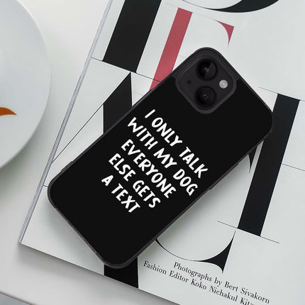 Dog Lover iPhone 14 Case - Funny Phone Case for iPhone 14 - Quote iPhone 14 Case