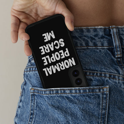 Normal People Scare Me Samsung S22 Phone Case - Saying Phone Case for Samsung S22 - Creative Samsung S22 Phone Case