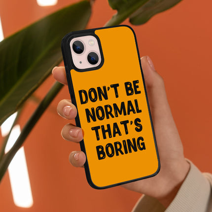 Funny Quote iPhone 13 Case - Best Print Phone Case for iPhone 13 - Cool Design iPhone 13 Case