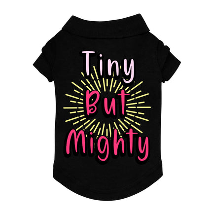 Tiny but Mighty Dog Polo Shirt - Art Dog T-Shirt - Word Art Dog Clothing