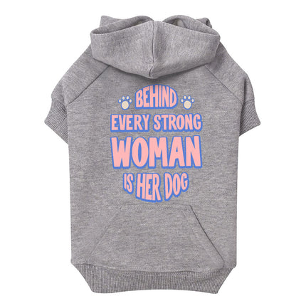 Behind Every Woman Is Her Dog Dog Hoodie with Pocket - Cute Dog Coat - Unique Dog Clothing