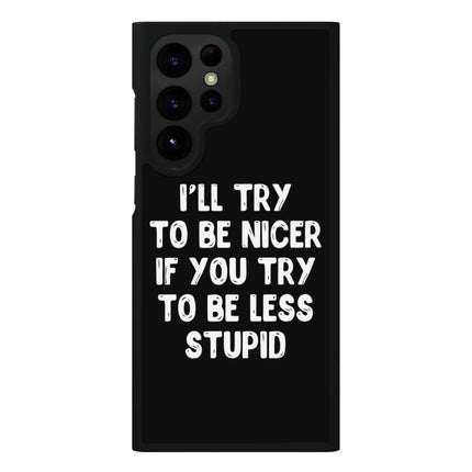 Sarcastic Samsung S22 Ultra Phone Case - Funny Quote Phone Case for Samsung S22 Ultra - Best Design Samsung S22 Ultra Phone Case