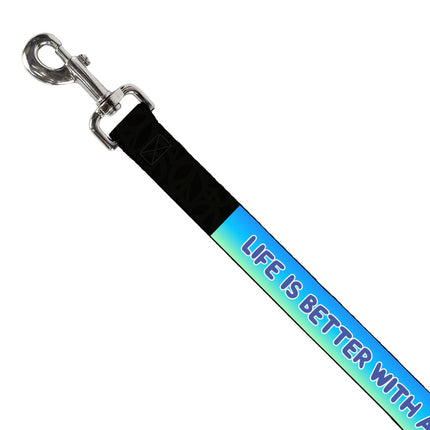 Life is Better With a Dog Pet Leash - Best Design Leash - Printed Leash for Dogs