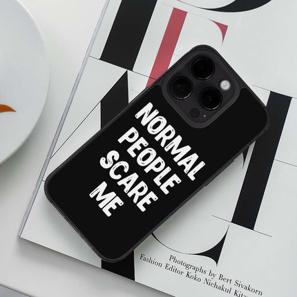 Normal People Scare Me iPhone 14 Pro Max Case - Saying Phone Case for iPhone 14 Pro Max - Creative iPhone 14 Pro Max Case