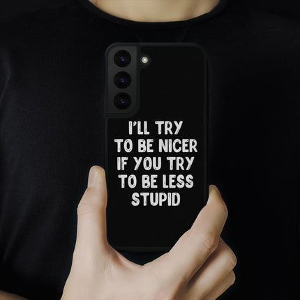 Sarcastic Samsung S22 Plus Phone Case - Funny Quote Phone Case for Samsung S22 Plus - Best Design Samsung S22 Plus Phone Case