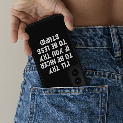Sarcastic Samsung S22 Phone Case - Funny Quote Phone Case for Samsung S22 - Best Design Samsung S22 Phone Case