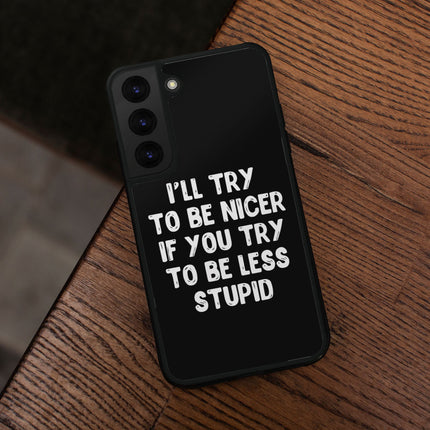 Sarcastic Samsung S22 Phone Case - Funny Quote Phone Case for Samsung S22 - Best Design Samsung S22 Phone Case
