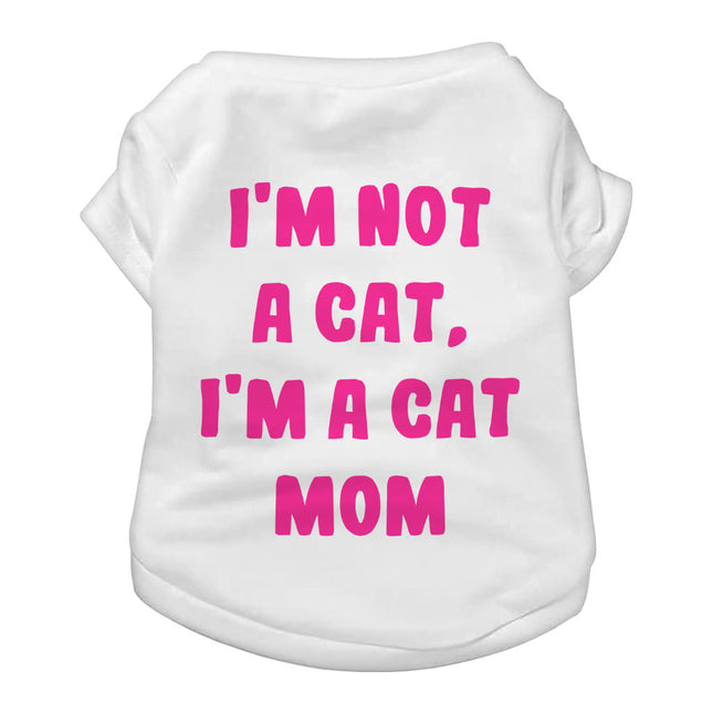I'm Not a Cat Dog T-Shirt - Cute Dog Shirt - Printed Dog Clothing