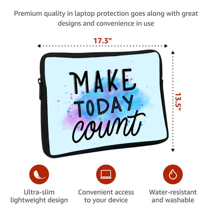 Make Today Count MacBook Pro 16" Sleeve - Best Design Laptop Sleeve - Cute MacBook Sleeve