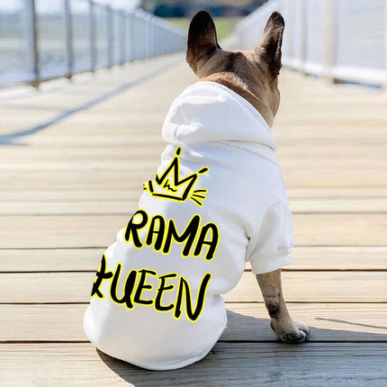 Drama Queen Dog Hoodie - Funny Dog Coat - Themed Dog Clothing