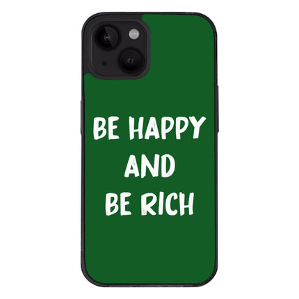 Be Happy iPhone 14 Plus Case - Positive Phone Case for iPhone 14 Plus - Themed iPhone 14 Plus Case