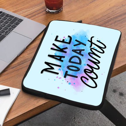 Make Today Count Dell 16" Two-Sided Sleeve - Best Design Laptop Sleeve - Cute Laptop Sleeve with Zipper