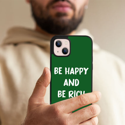 Be Happy iPhone 13 Case - Positive Phone Case for iPhone 13 - Themed iPhone 13 Case