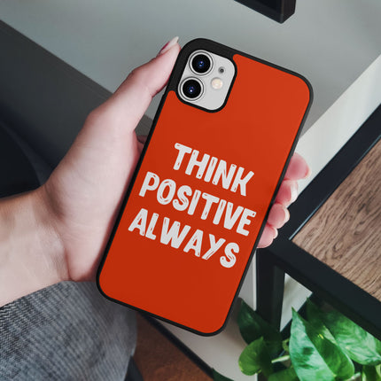 Think Positive iPhone 12 Case - Cool Phone Case for iPhone 12 - Best Print iPhone 12 Case