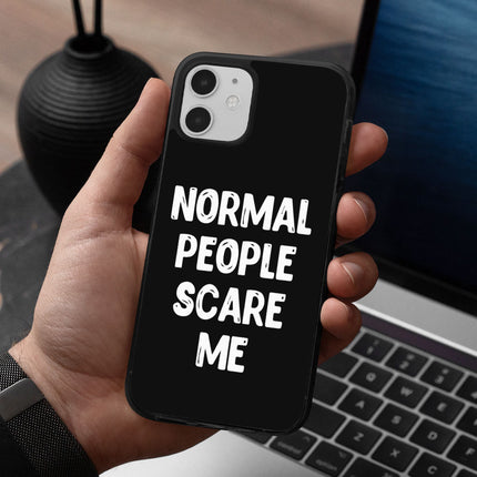 Normal People Scare Me iPhone 12 Case - Saying Phone Case for iPhone 12 - Creative iPhone 12 Case