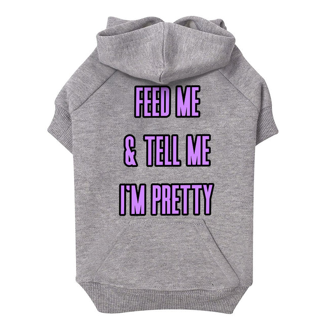 Feed Me Dog Hoodie with Pocket - Word Design Dog Coat - Dog Theme Dog Clothing