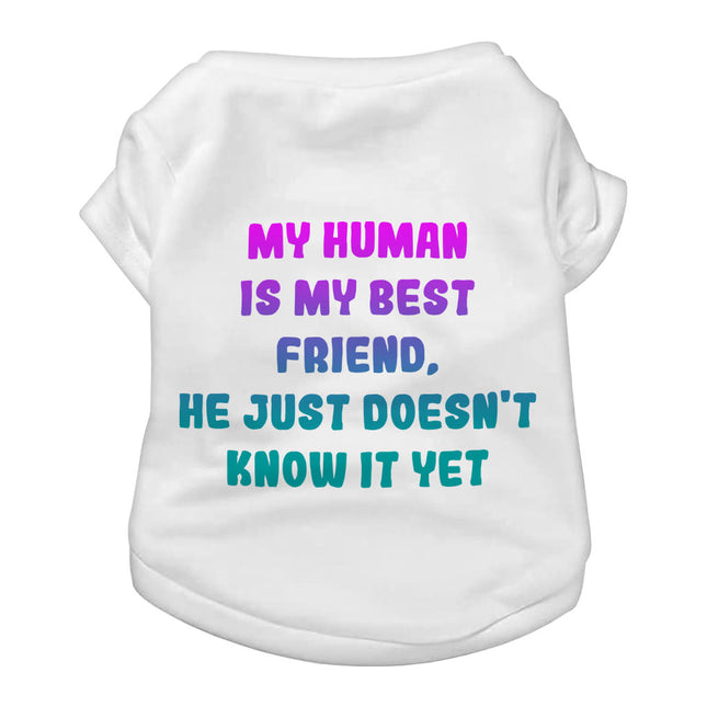 Cute Design Dog T-Shirt - Creative Dog Shirt - Quote Dog Clothing