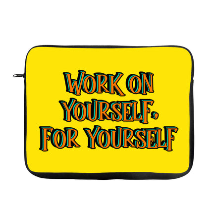 Work on Yourself MacBook Pro 16" Two-Sided Sleeve - Cool Laptop Sleeve - Quote MacBook Sleeve