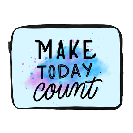 Make Today Count Dell 16" Two-Sided Sleeve - Best Design Laptop Sleeve - Cute Laptop Sleeve with Zipper