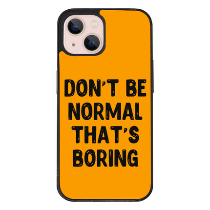 Funny Quote iPhone 13 Case - Best Print Phone Case for iPhone 13 - Cool Design iPhone 13 Case