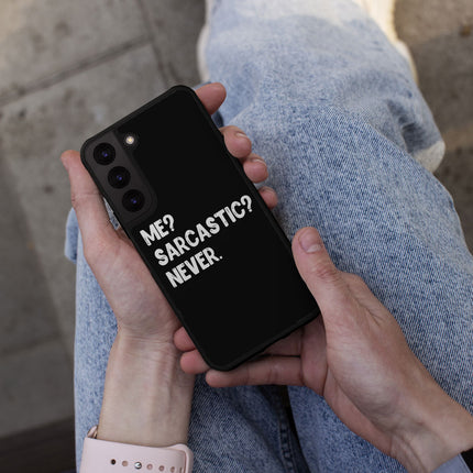 Me Sarcastic Never Samsung S22 Plus Phone Case - Funny Design Phone Case for Samsung S22 Plus - Best Design Samsung S22 Plus Phone Case