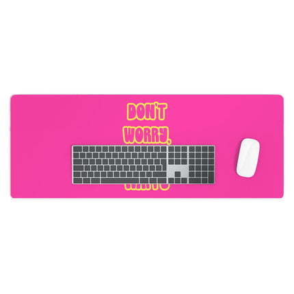 Don't Worry Be Happy Desk Mat - Cute Desk Pad - Trendy Laptop Desk Mat