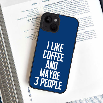 I Like Coffee iPhone 14 Case - Sarcastic Phone Case for iPhone 14 - Printed iPhone 14 Case