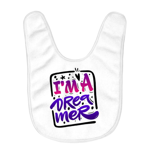 I am a Dreamer Baby Bibs - Cute Design Baby Feeding Bibs - Motivational Bibs for Eating