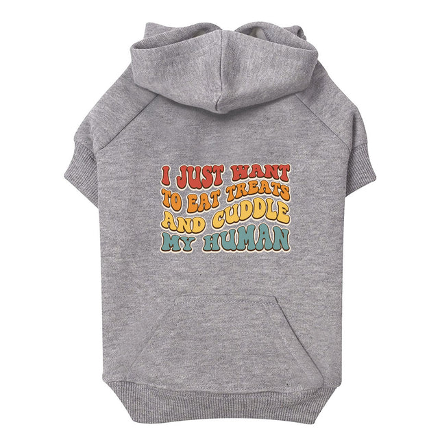 Cuddle My Human Dog Hoodie with Pocket - Unique Dog Coat - Print Dog Clothing