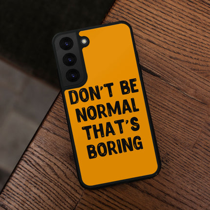 Funny Quote Samsung S22 Phone Case - Best Print Phone Case for Samsung S22 - Cool Design Samsung S22 Phone Case