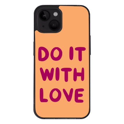Cute Quote iPhone 14 Case - Love Phone Case for iPhone 14 - Kawaii iPhone 14 Case